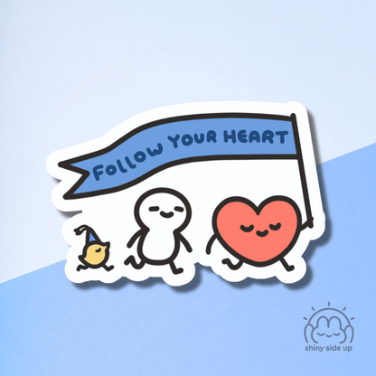 Follow your heart - Sticker